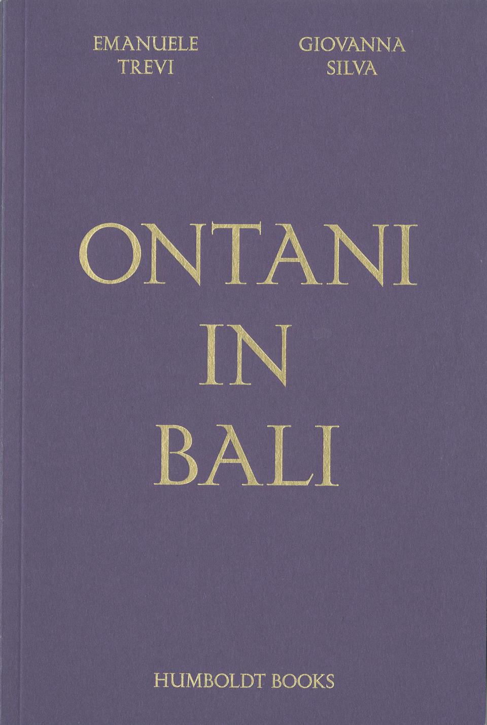 Ontani in Bali